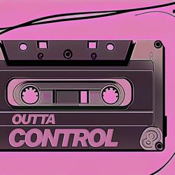 Outta Control