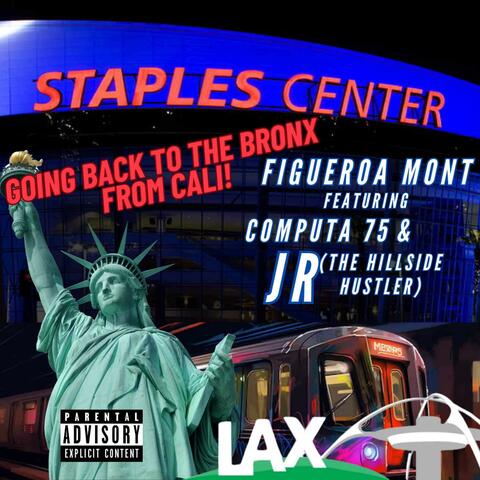 Going back to the Bronx from Cali (feat. Jr da hillside hustler & Computa 75)