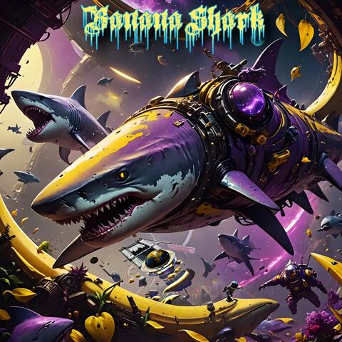 Space Sharks, Banana's Gone Bad