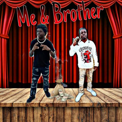 Me & Brother