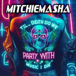 Til Death Do We Party