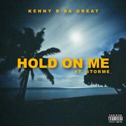 Hold On Me (feat. STORME_)
