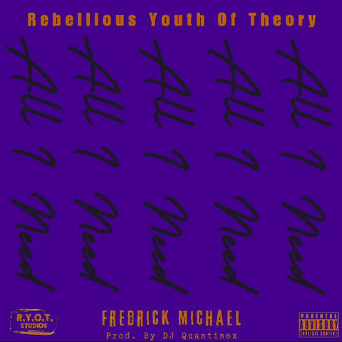 All I Need (feat. Fredrick Michael)