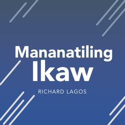Mananatiling Ikaw (feat. Luis Enriquez & Christine Cuevas)