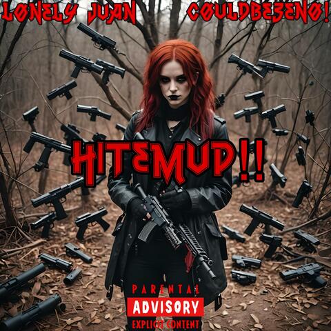 HITEMUP!! (feat. cøuldbezenø!)
