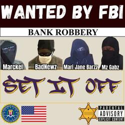 Set It Off (feat. Mari Jane Barzz, BadNewz & Mz Gabz)