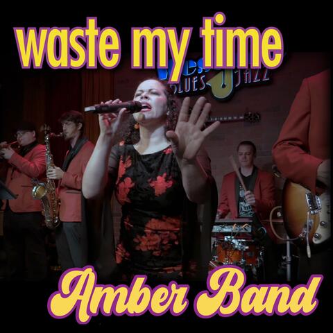 Waste My Time