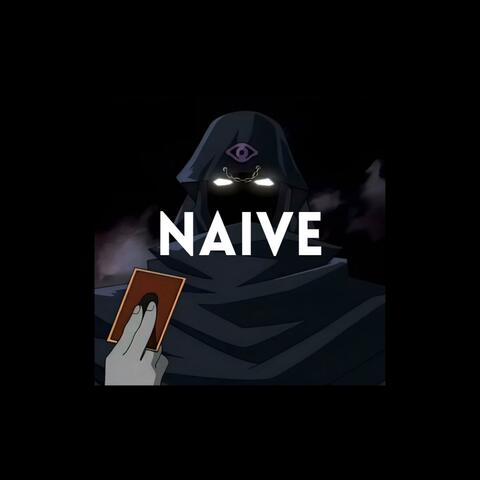 Naive