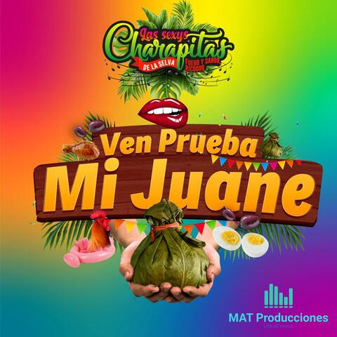 Ven Prueba mi Juane