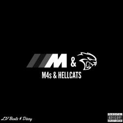 M4s & Hellcats (feat. D1zzy)