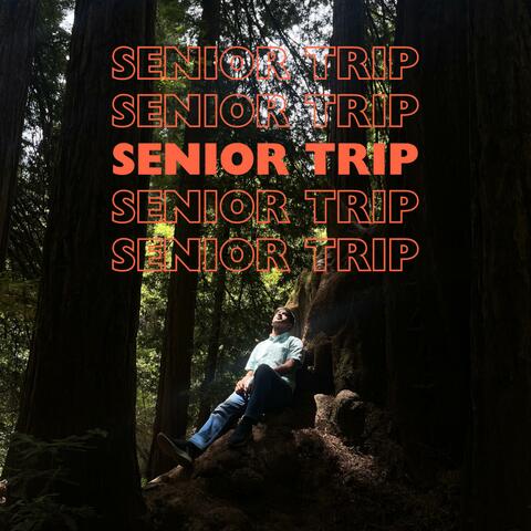 Senior Trip