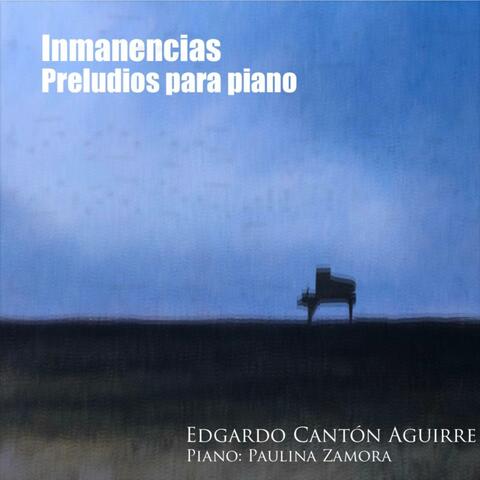 INMANENCIAS PRELUDIOS PARA PIANO