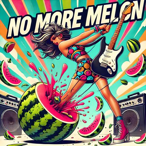 No More Melon