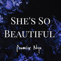 She's So Beautiful
