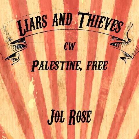Liars and Thieves