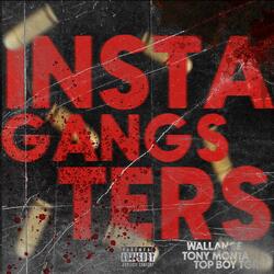 INSTAGANGSTERS (feat. Topboy TGR, Wallance & Fharid)