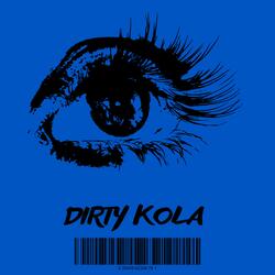 Dirty Kola