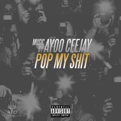Pop My Shit