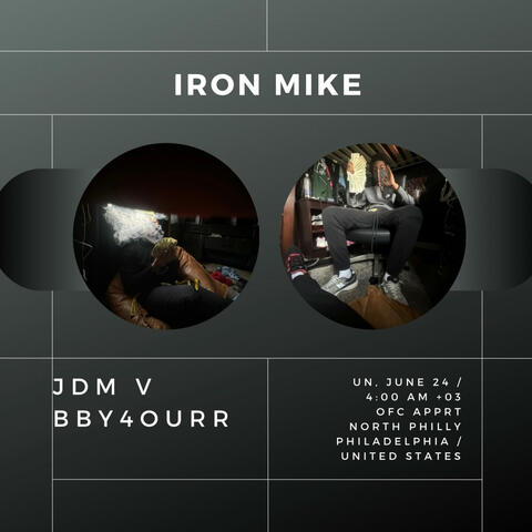 Iron Mike (feat. Bby4ourr)