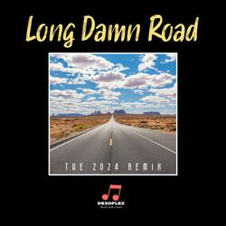 Long Damn Road