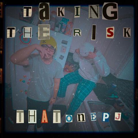 Taking The Risk
