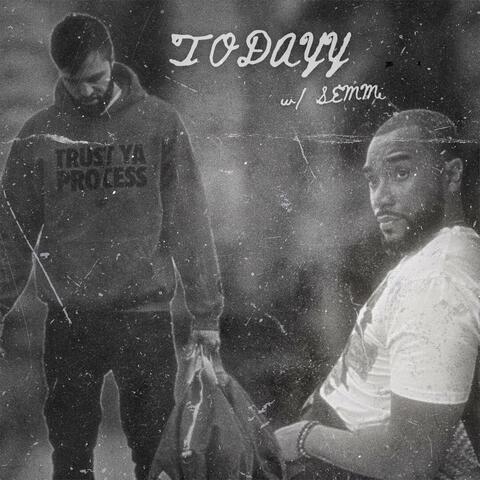 Todayy (feat. Semmi)