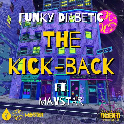 The Kick-Back (feat. Mavstar)
