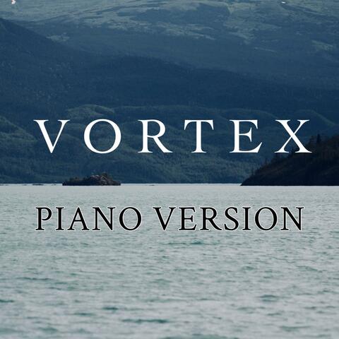 Vortex (Piano Version)