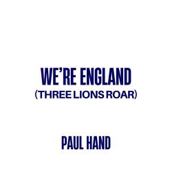 We're England (Three Lions Roar)