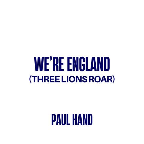 We're England (Three Lions Roar)
