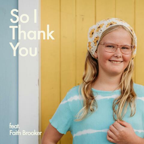 So I Thank You
