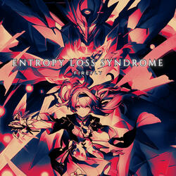 Entropy Loss Syndrome