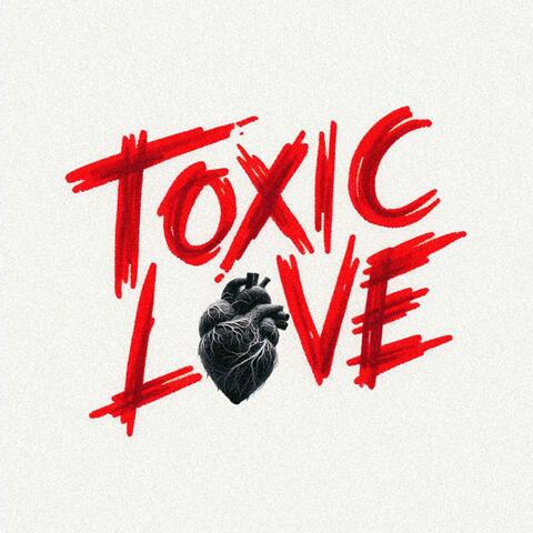 Toxic Love
