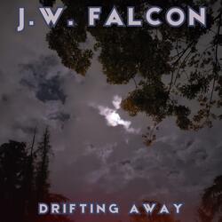 Drifting Away