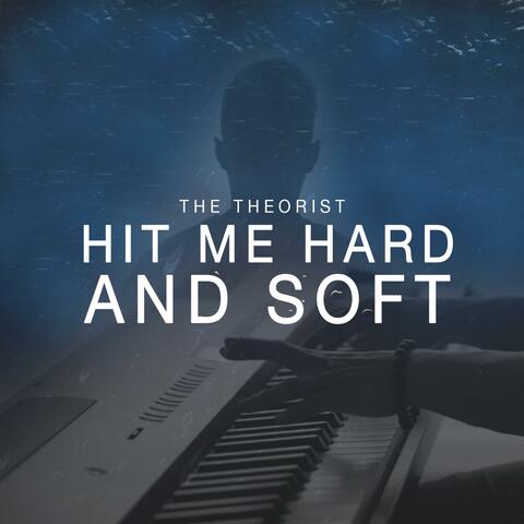 Hit Me Hard and Soft (Piano Version)