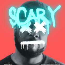 Scary (feat. Frankie Vibes)