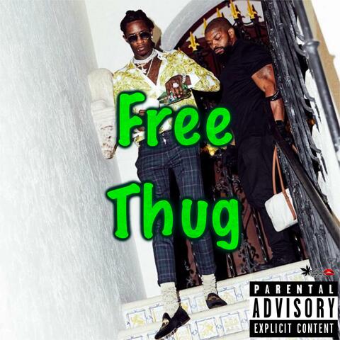 FREE THUG