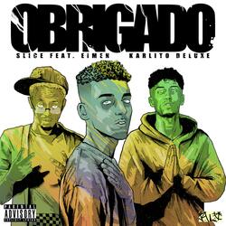Obrigado (feat. Eimen & Karlito Deluxe)