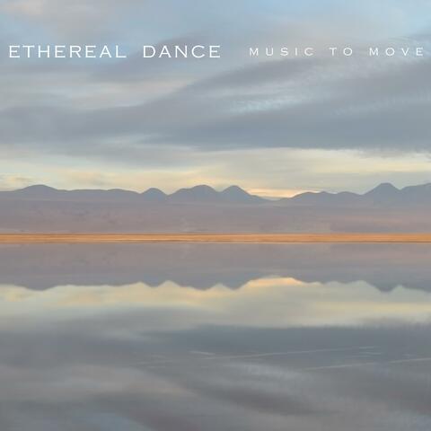 Etheral dance
