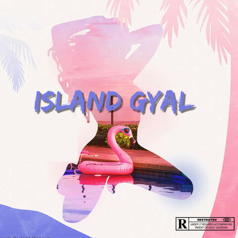 Island Gyal (feat. Jaasim & NSP.Trell)