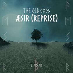 Æsir (Reprise)