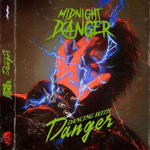 Dancing with Danger