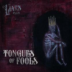 Tongues Of Fools