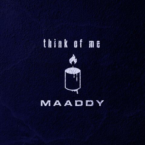 Think of Me