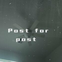 Post for post