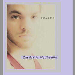 You Are in my Dreams