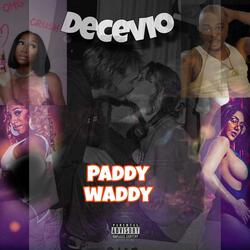 PADDY WADDY