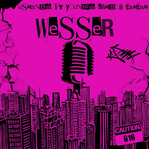 Wesser (feat. Youngcee & Zamzam)