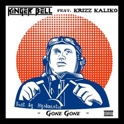 Gone Gone (feat. Krizz Kaliko)
