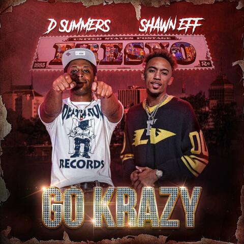 Go Krazy (feat. Shawn Eff)